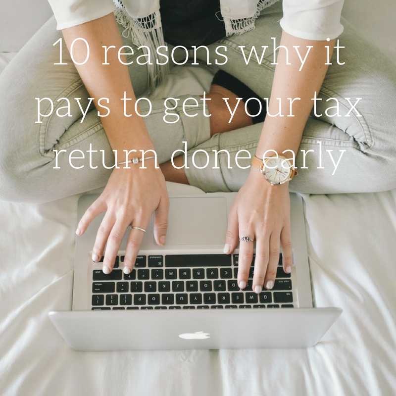 10-reasons-why-it-pays-to-submit-your-tax-return-early-the-winchester